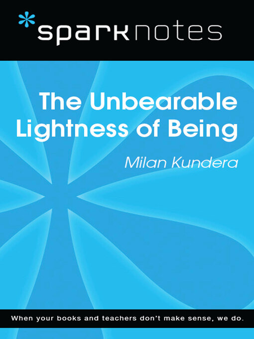Title details for The Unbearable Lightness of Being (SparkNotes Literature Guide) by SparkNotes - Wait list